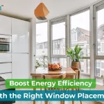Window Placement for Energy Efficiency: How to Maximize Light, Airflow & Comfort in Your Home