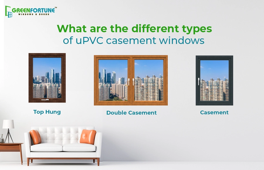 Types of uPVC Casement Windows