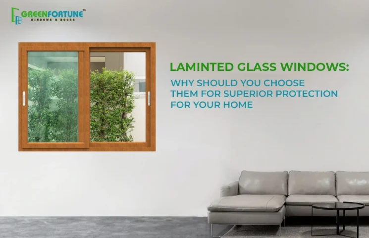 Laminated Glass Windows