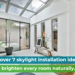 7 Bright Skylight Installation Ideas to Light Up Your Home Naturally