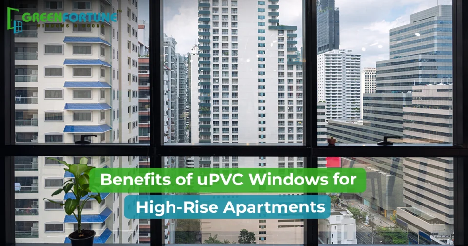 uPVC windows for high-rise apartments