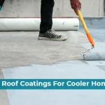 How Cool Roof Coatings Work: Benefits, Types & Cost Guide