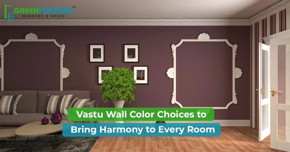 Vastu Wall Color Choices for Every Room in Your Home