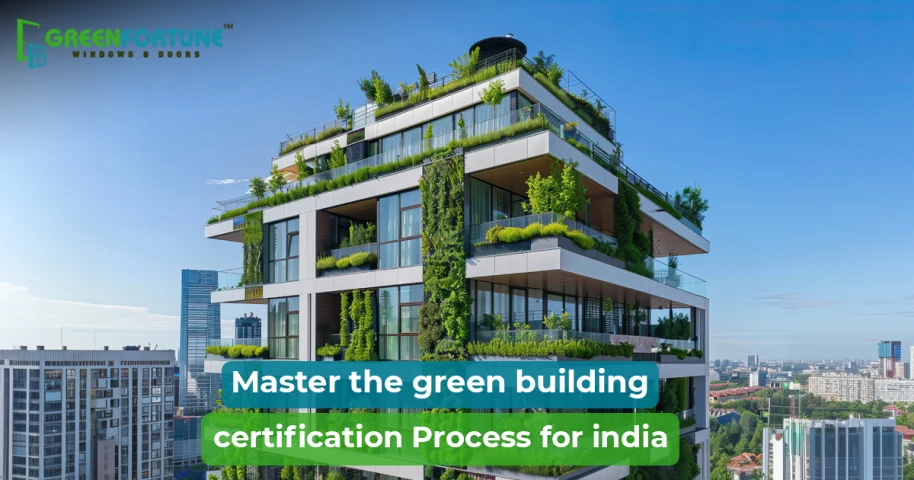 Green Building Certification Process in India: Step-by-Step Guide for 2025