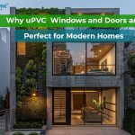 Advantages of UPVC Windows and Doors
