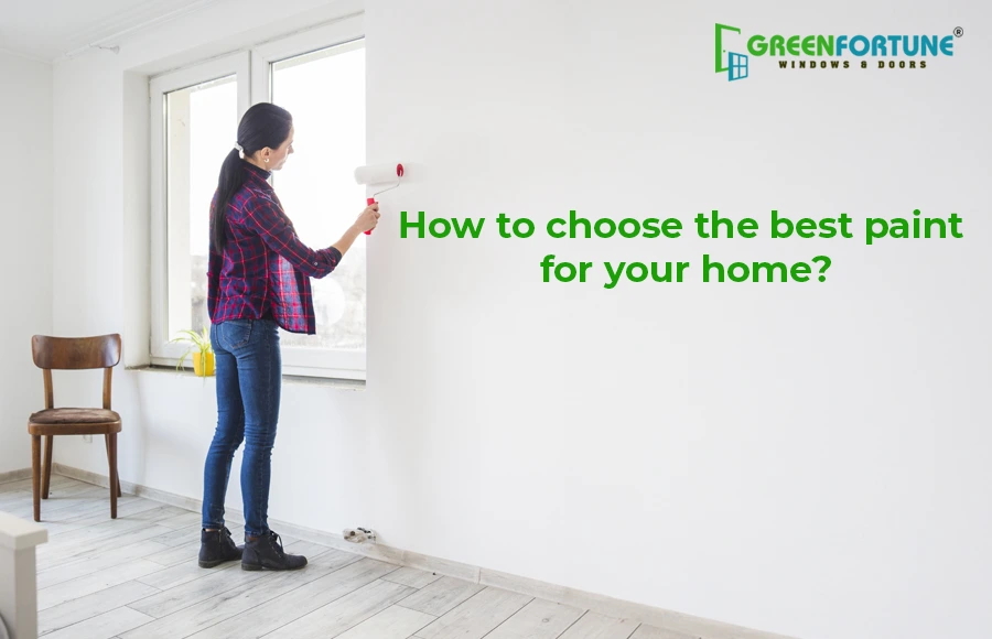 How to choose the best paint for your home?
