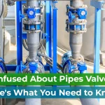 Pipes Valves