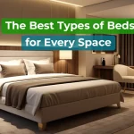 The Ultimate Buying Guide for Comfort & Space