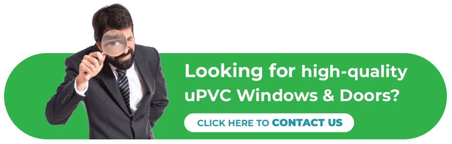 Looking For high quality uPVC Windows & Doors