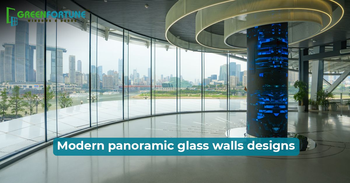 panoramic glass walls Designs