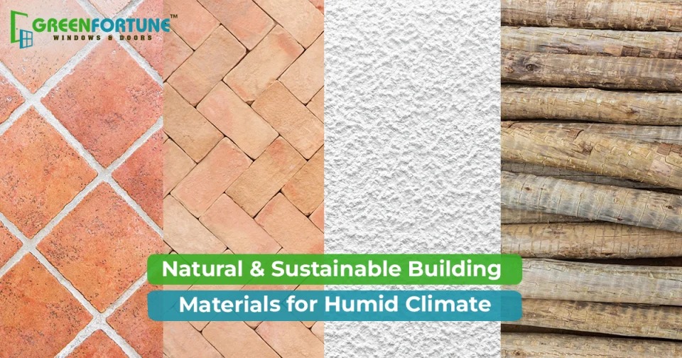 Best Natural Materials for Humid Climates